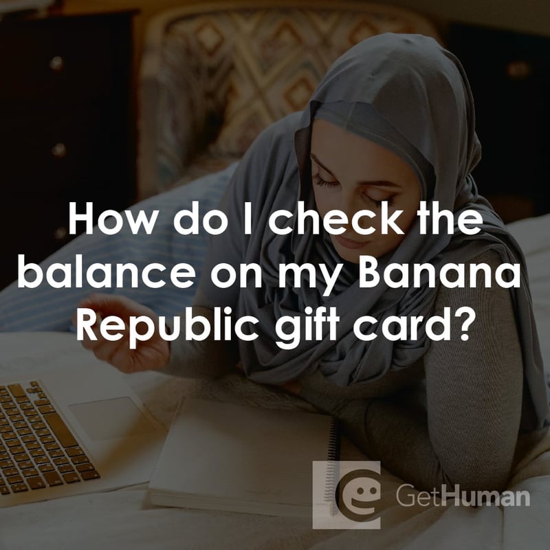 How Do I Check the Balance on My Banana Republic Gift Card?