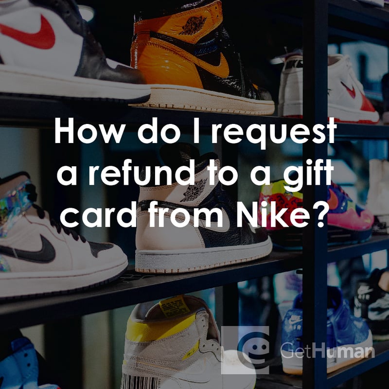 How Do I Request a Refund to a Gift Card from Nike?