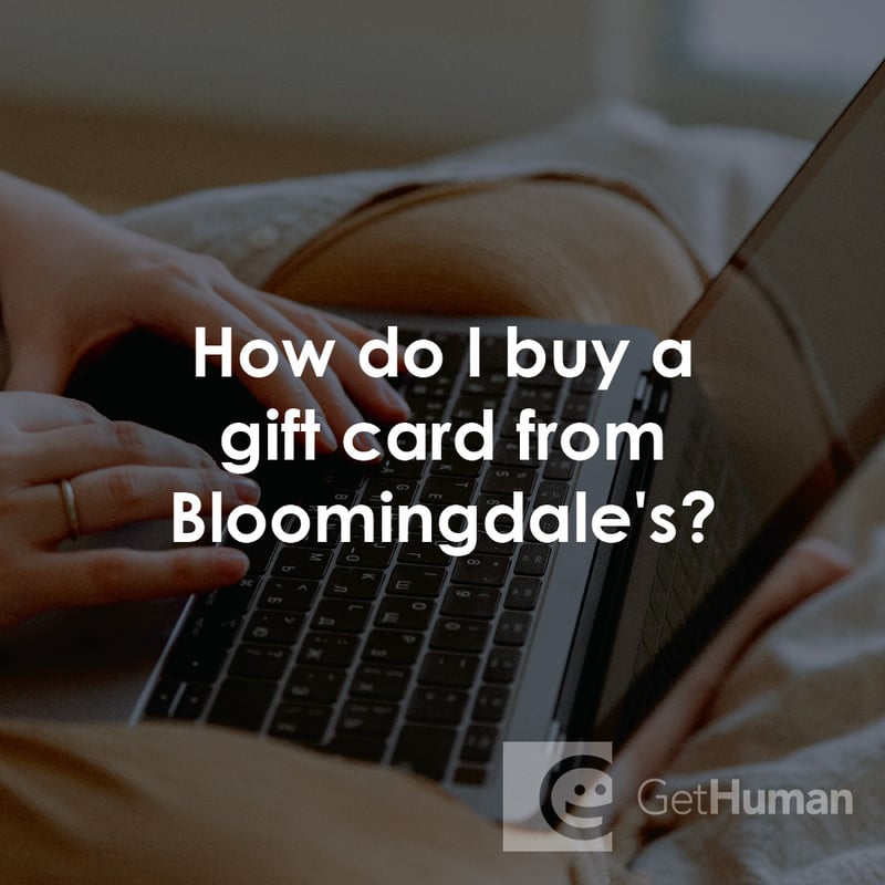 How Do I Buy a Gift Card from Bloomingdale's?