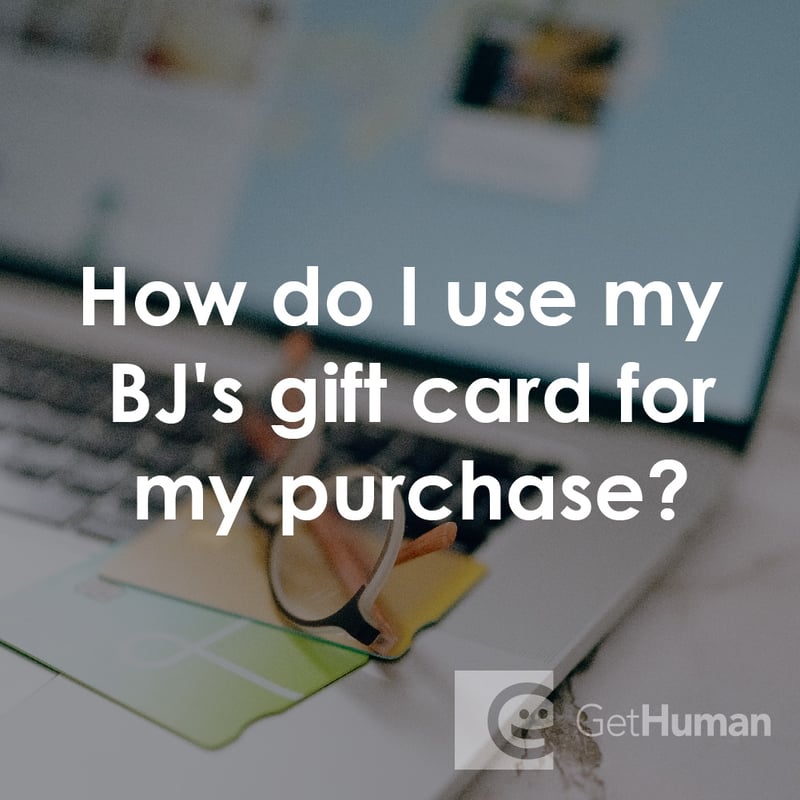 How Do I Use My Bj’s Gift Card for My Purchase?