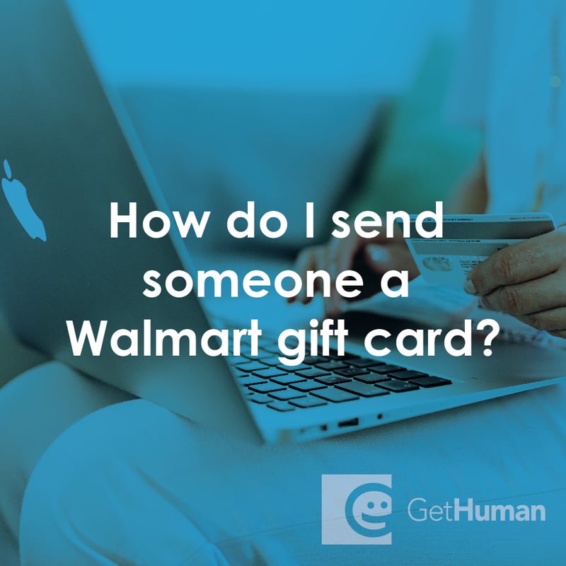 How Do I Send Someone a WalMart Gift Card?