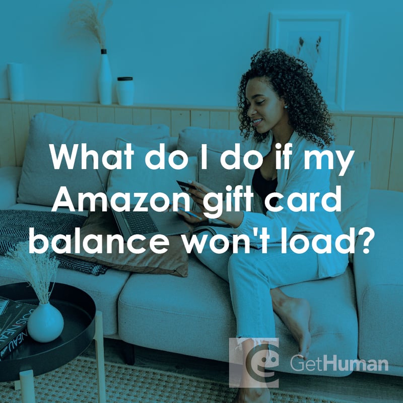 What Do I Do If My Amazon Gift Card Balance Won't Load?