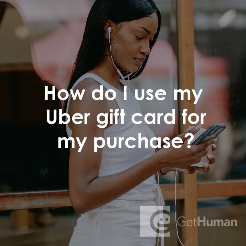 How Do I Use My Uber Gift Card for My Purchase?