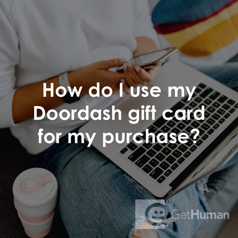 How Do I Use My DoorDash Gift Card for My Purchase?