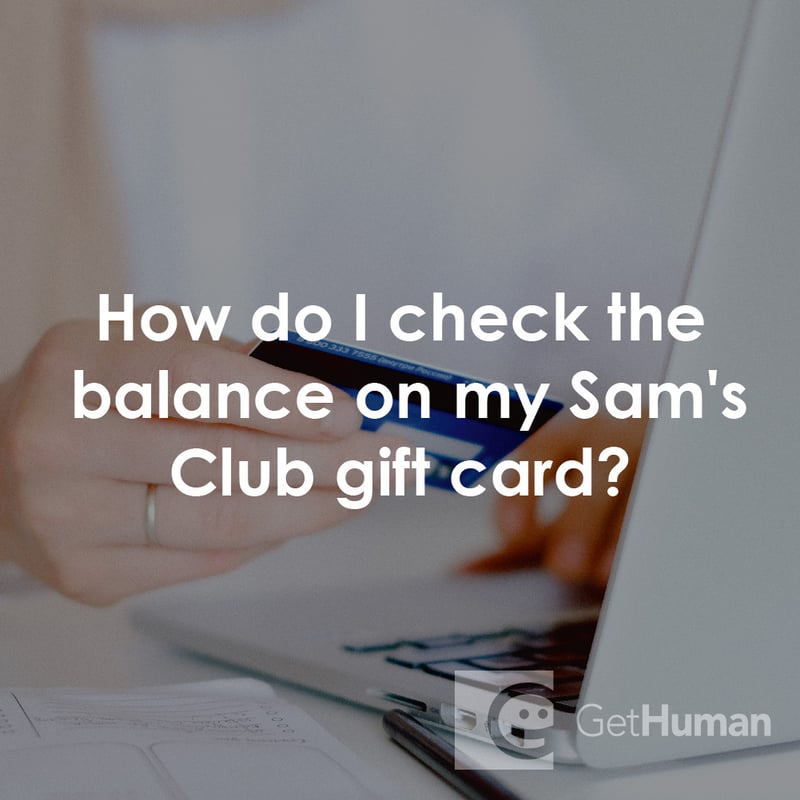 How Do I Check the Balance on My Sam's Club Gift Card?