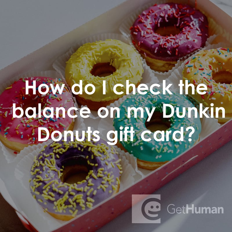 How Do I Check the Balance on My Dunkin Gift Card?
