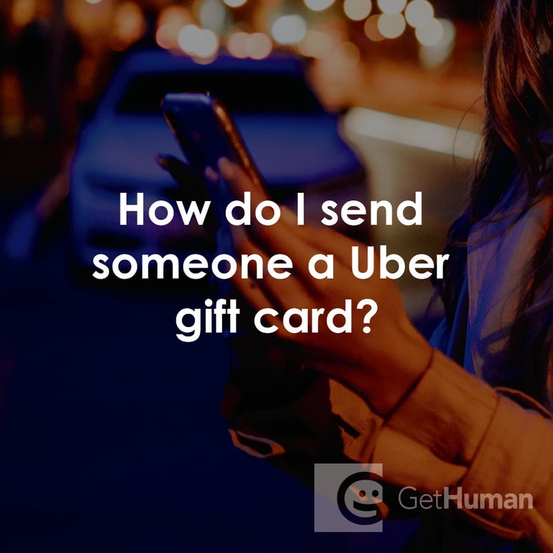 How Do I Send Someone a Uber Gift Card?