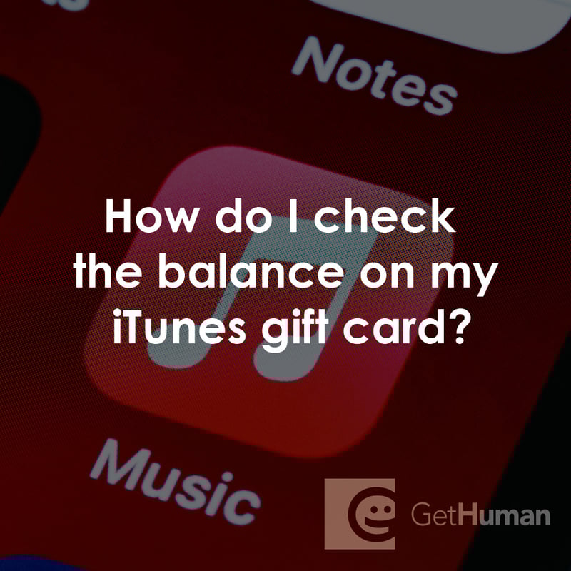 How Do I Check the Balance on My Itunes Gift Card?