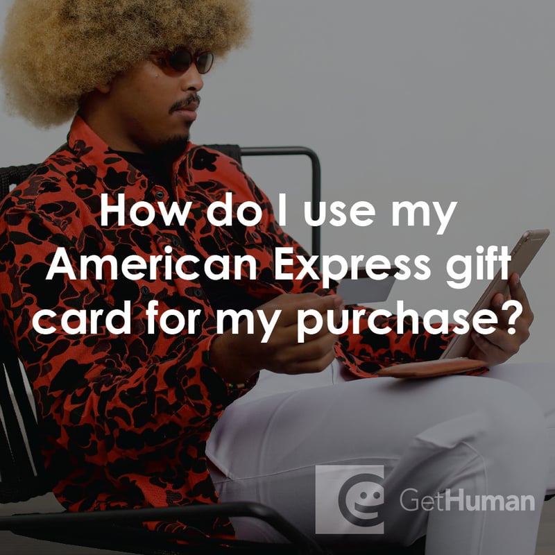 How Do I Use My American Express Gift Card for My Purchase?