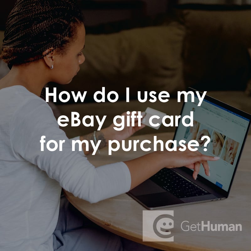 How Do I Use My eBay Gift Card for My Purchase?