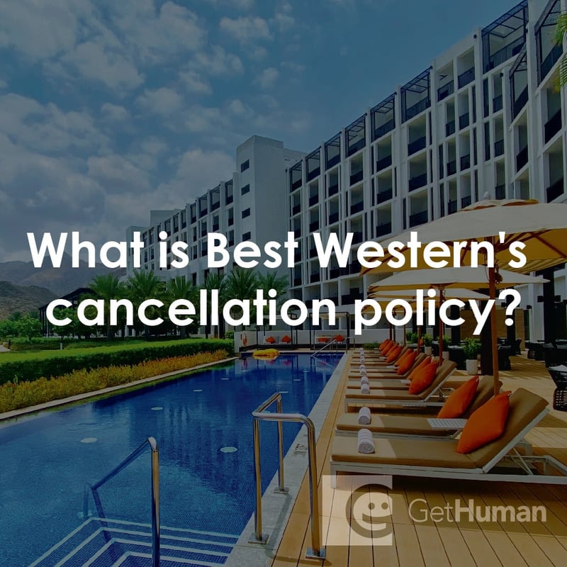 What Is Best Western's Cancellation Policy?