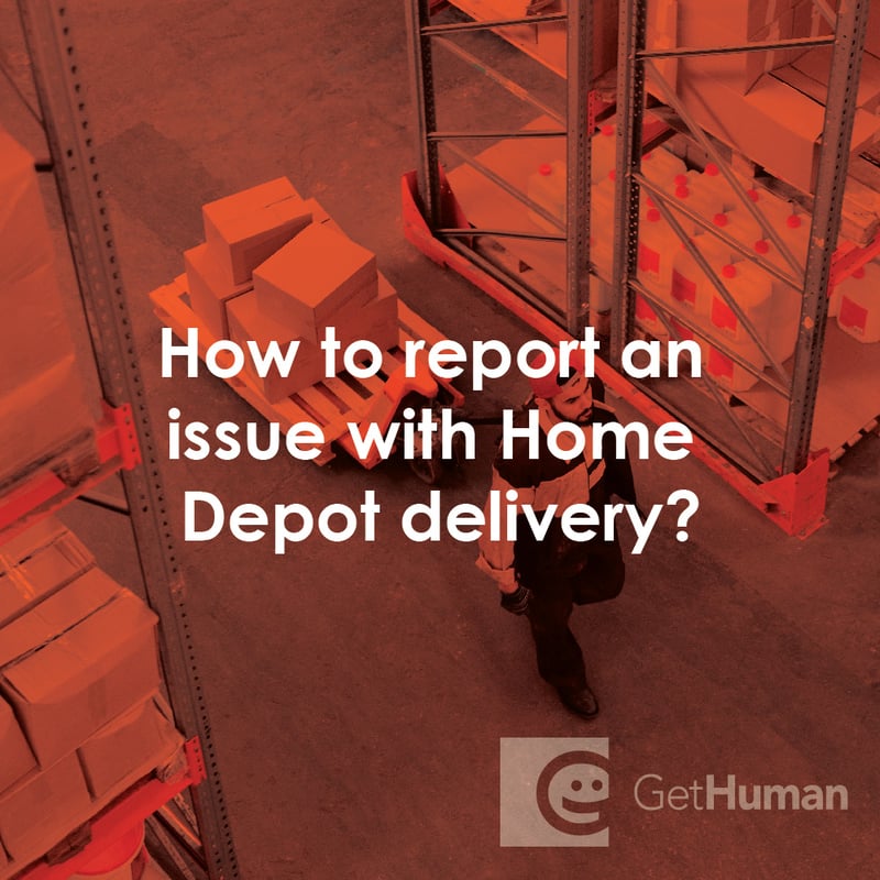How to Report an Issue with Home Depot Delivery?