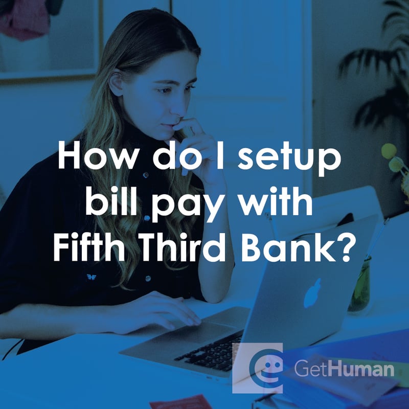 How Do I Setup Bill Pay with Fifth Third Bank?