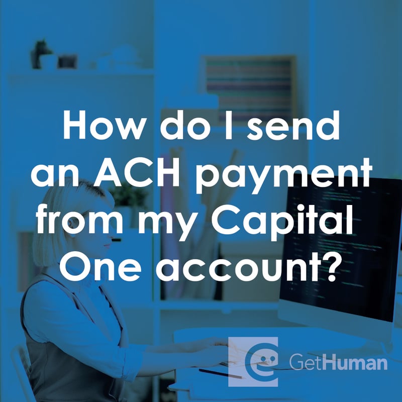 How Do I Send an Ach Payment from My Capital One Account?