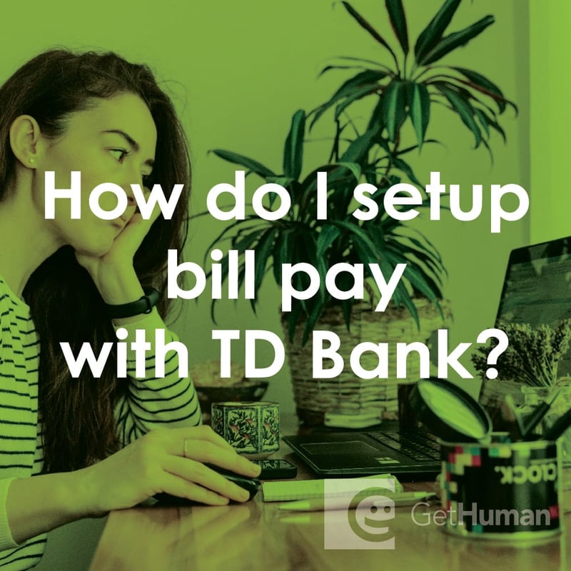 How Do I Setup Bill Pay with TD Bank?