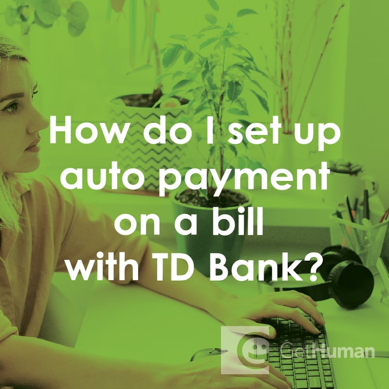 How Do I Set Up Auto Payment on a Bill with TD Bank?
