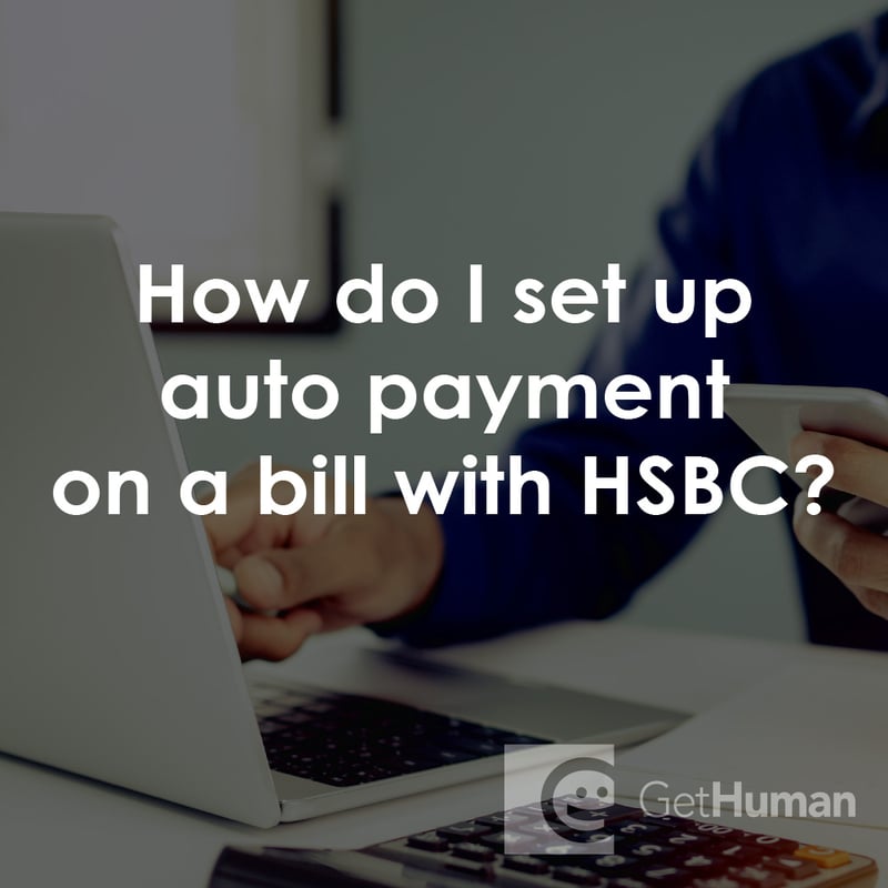 How Do I Set Up Auto Payment on a Bill with HSBC?