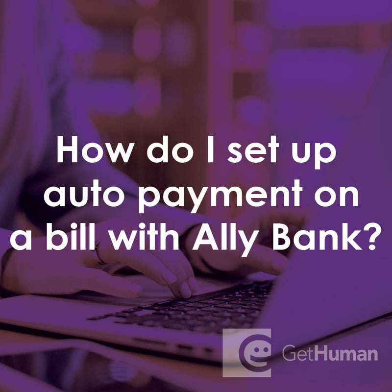 How Do I Set Up Auto Payment on a Bill with Ally Bank?