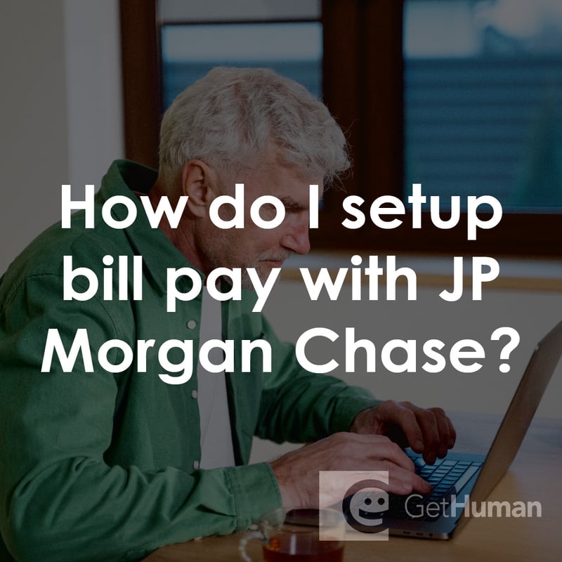 How Do I Setup Bill Pay with Jp Morgan Chase?