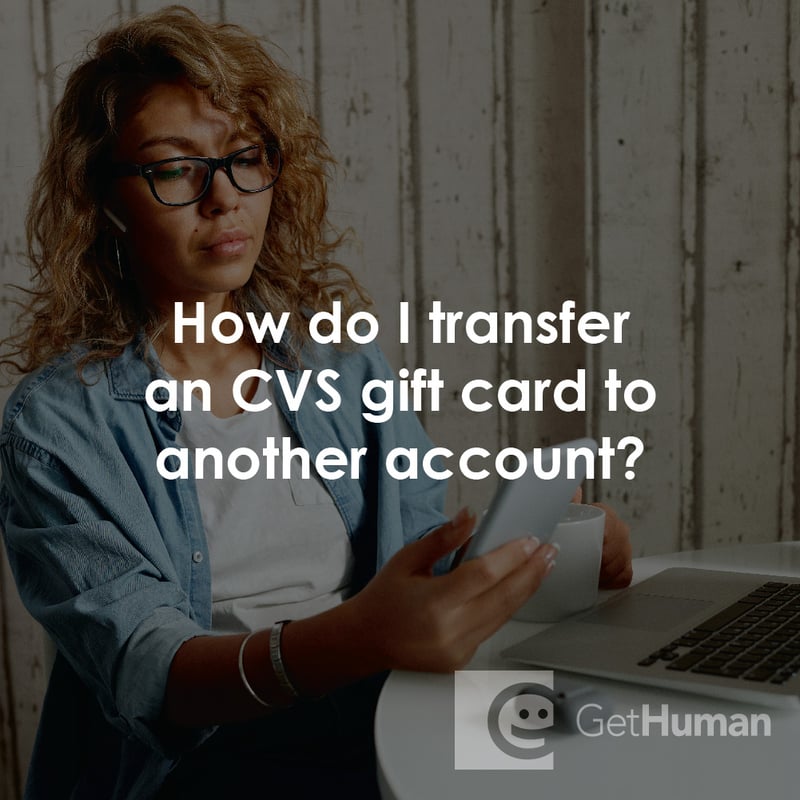 How Do I Transfer a CVS Gift Card to Another Account?