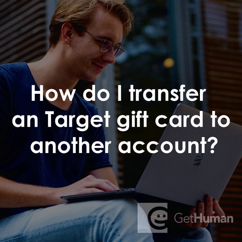 How Do I Transfer a Target Gift Card to Another Account?