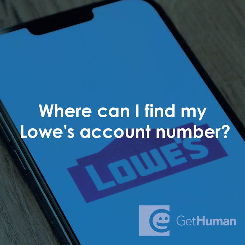 Where Can I Find My Lowe's Account Number?
