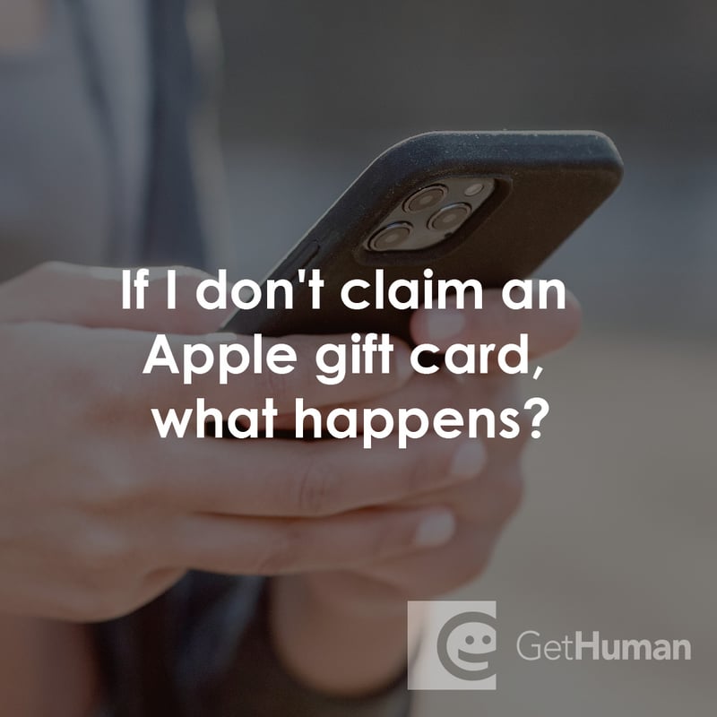 If I Don't Claim an Apple Gift Card, What Happens?