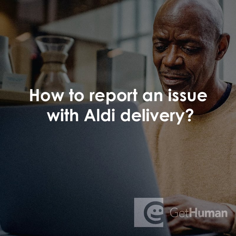 How to Report an Issue with Aldi Delivery?
