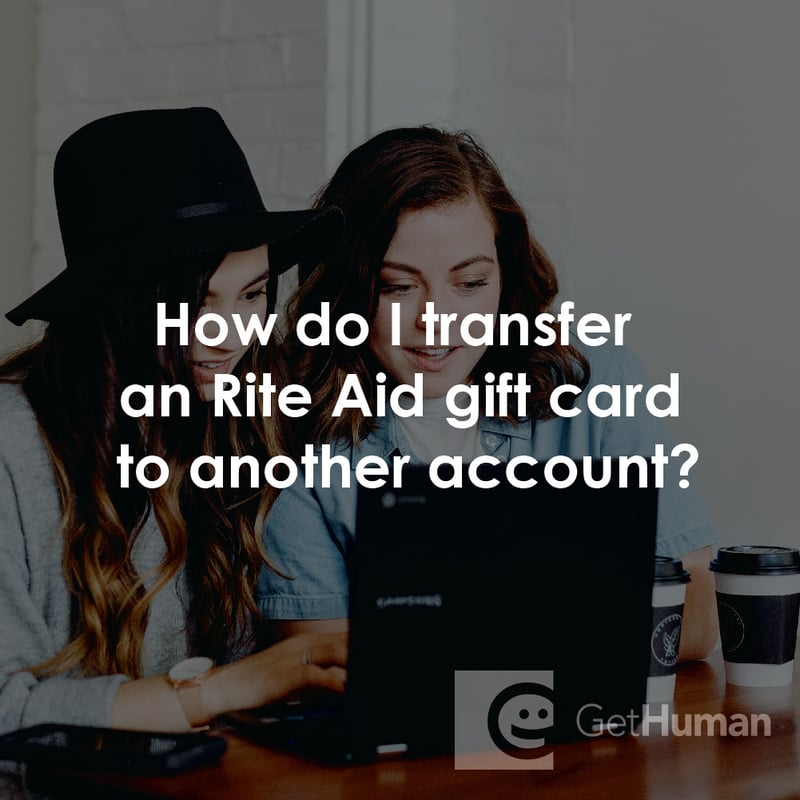 How Do I Transfer a Rite Aid Gift Card to Another Account?