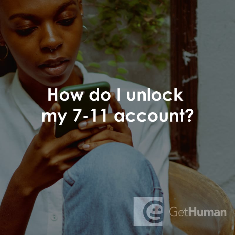 How Do I Unlock My 7-Eleven Account?