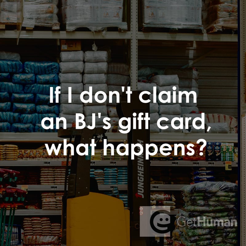 If I Don’t Claim a Bj’s Gift Card, What Happens?