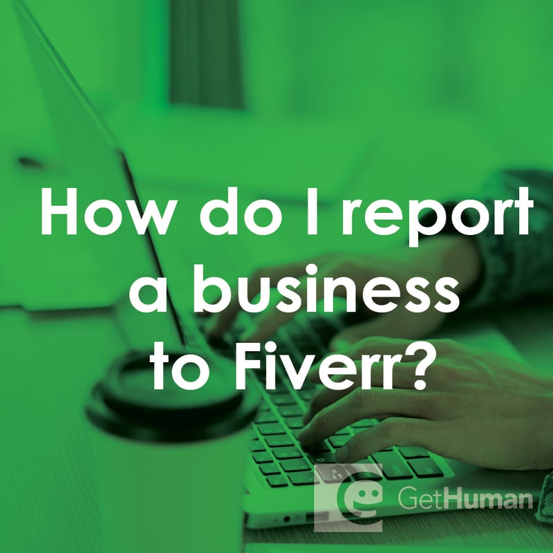 How do I report a business to Fiverr?