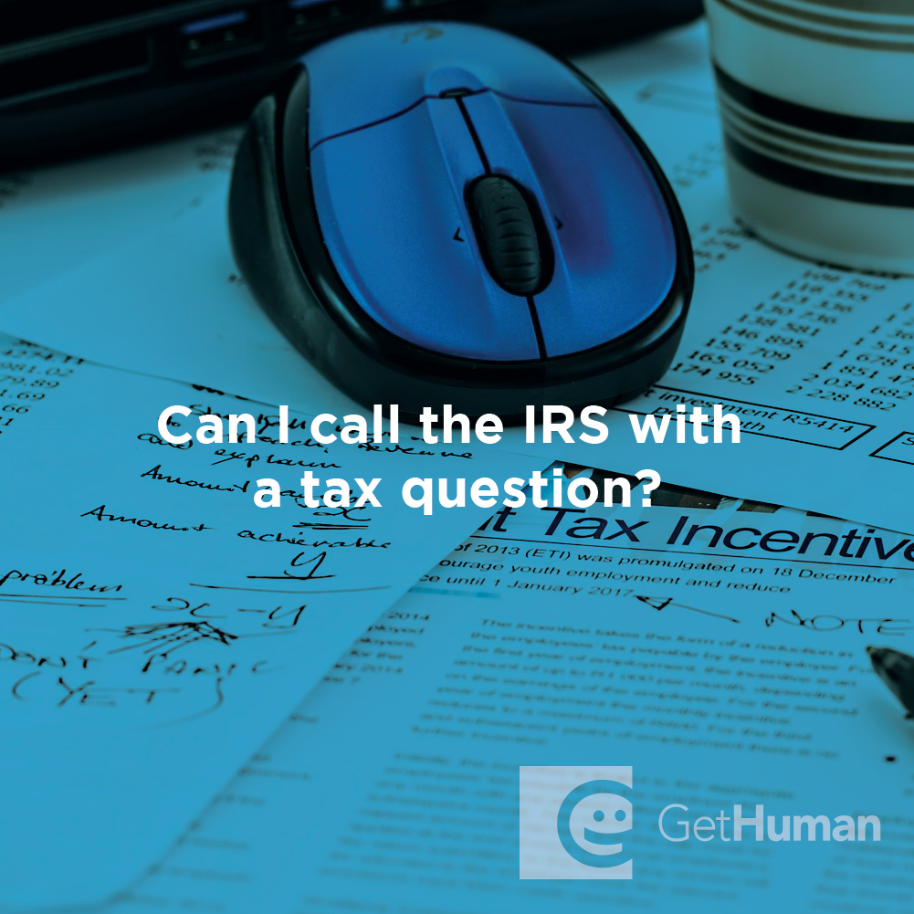 Can I call the IRS with a tax question?