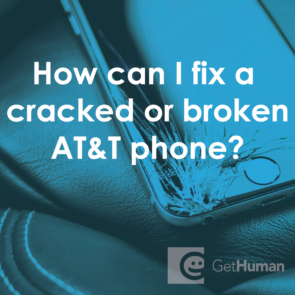 How Can I Fix a Cracked or Broken AT&T Phone?