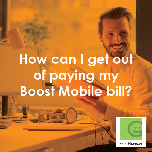 How Can I Get Out of Paying My Boost Mobile Bill?