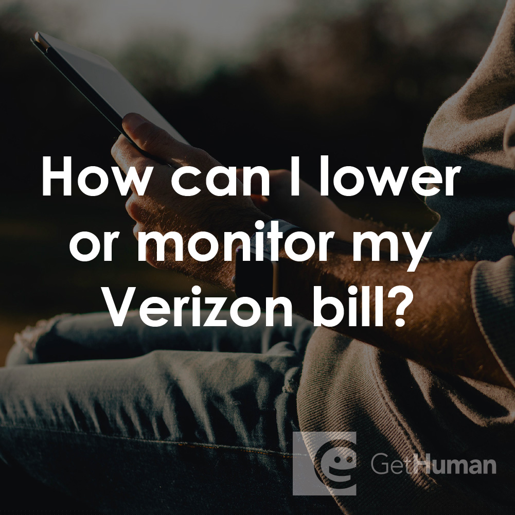 How Can I Lower or Monitor My Verizon Bill?
