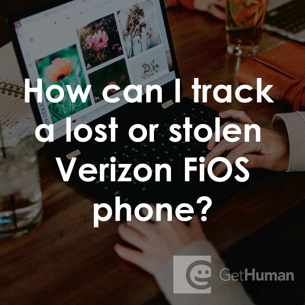 How Can I Track a Lost or Stolen Verizon FiOS Phone?