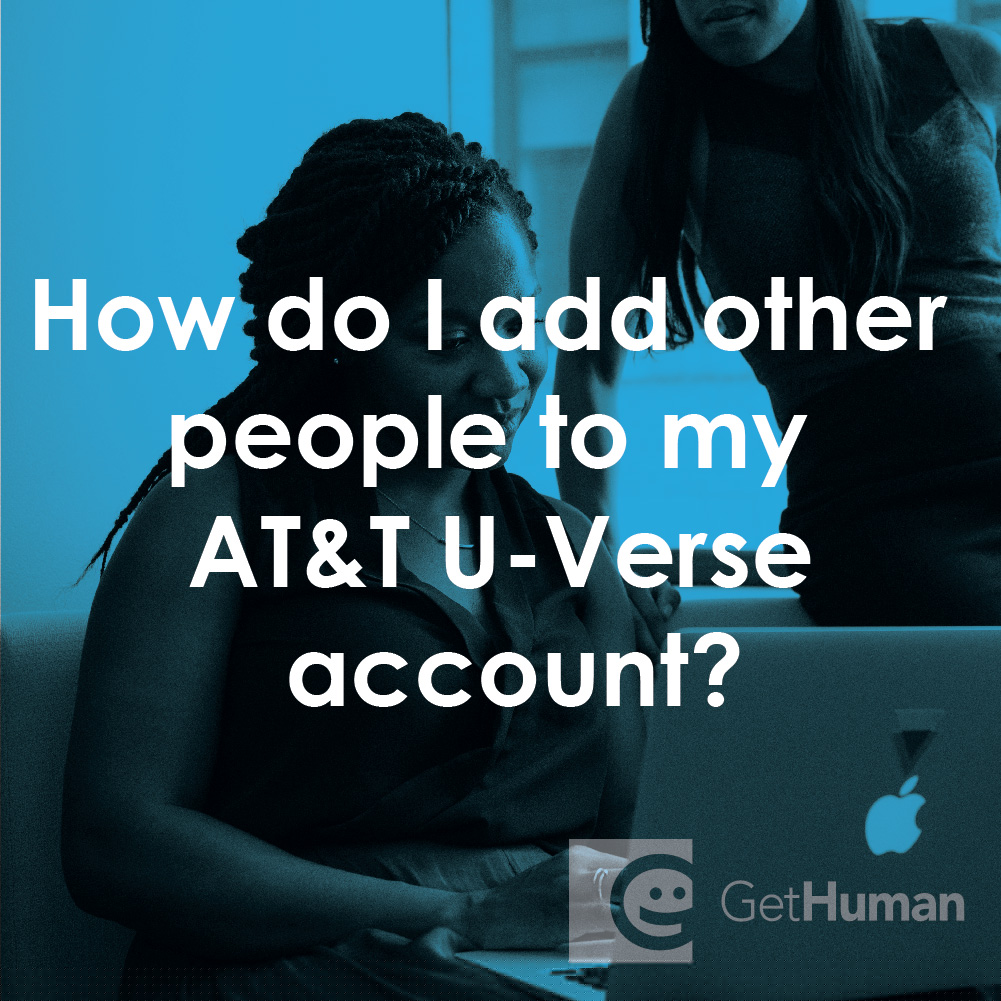 How Do I Add Other People to My AT&T U-Verse Account?