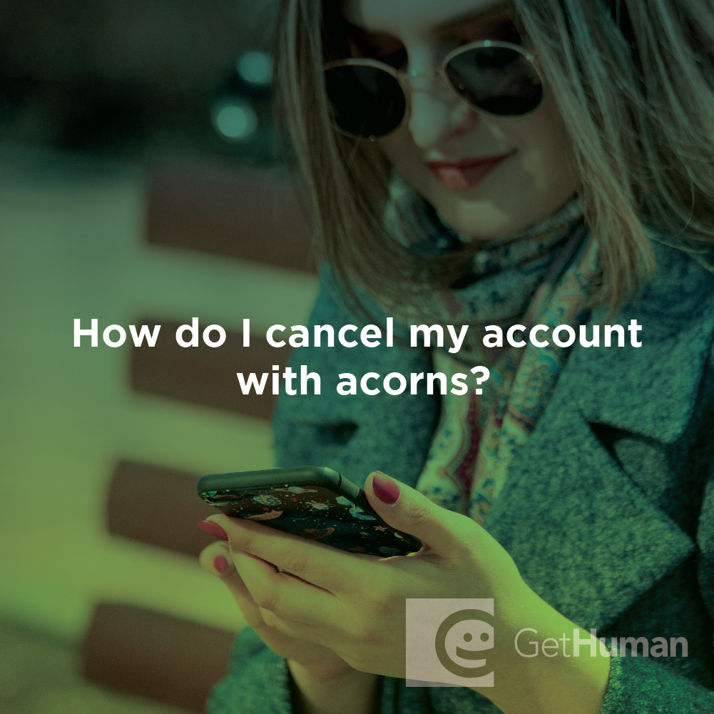 How Do I Cancel My Account with Acorns?