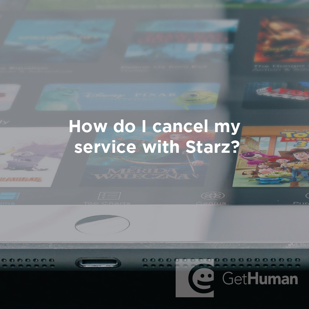 How Do I Cancel My Service with Starz?