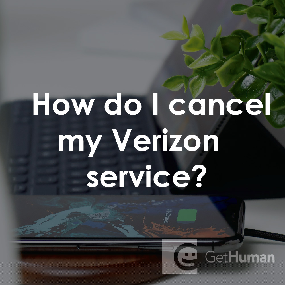 How Do I Cancel My Verizon Service?