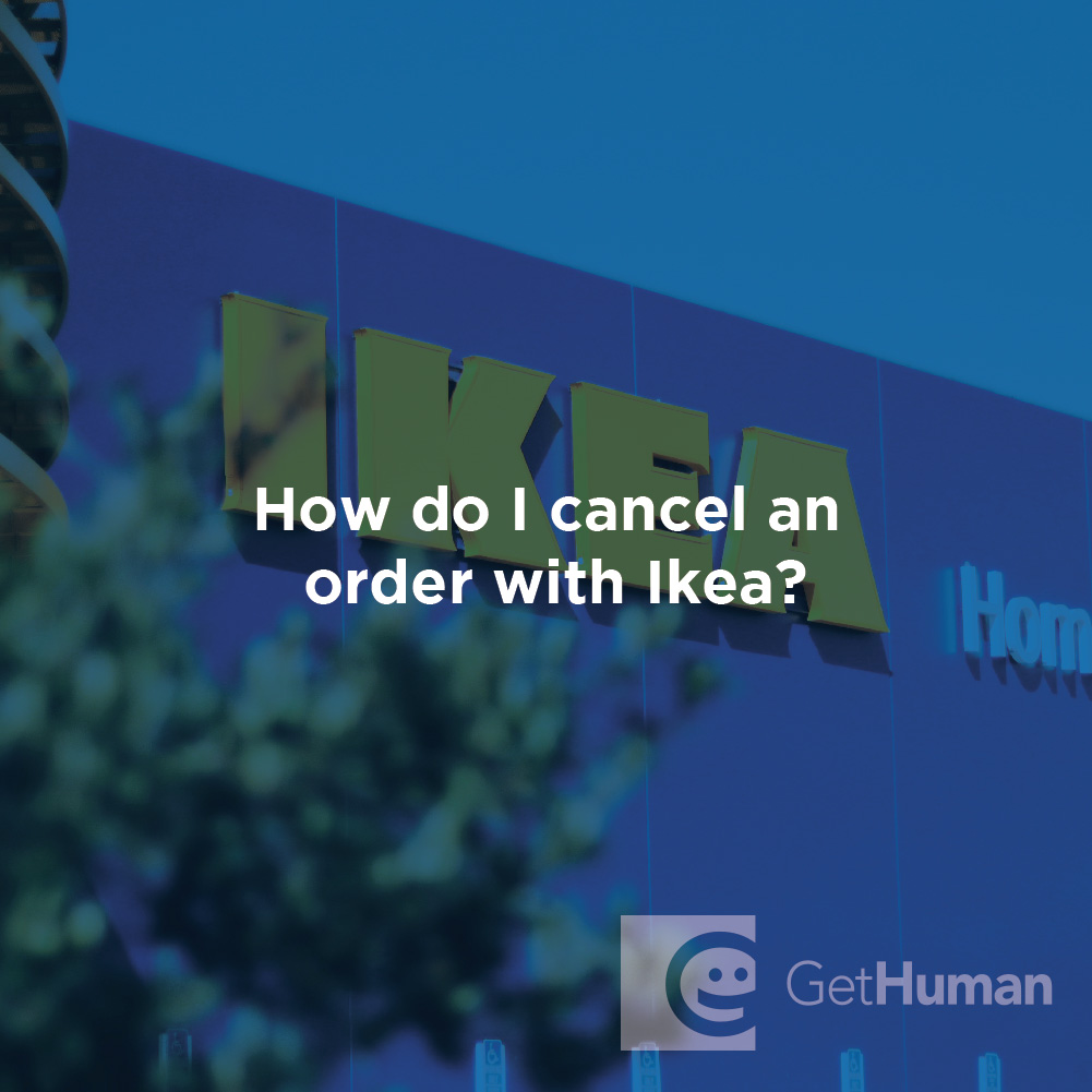 How Do I Cancel an Order with Ikea?