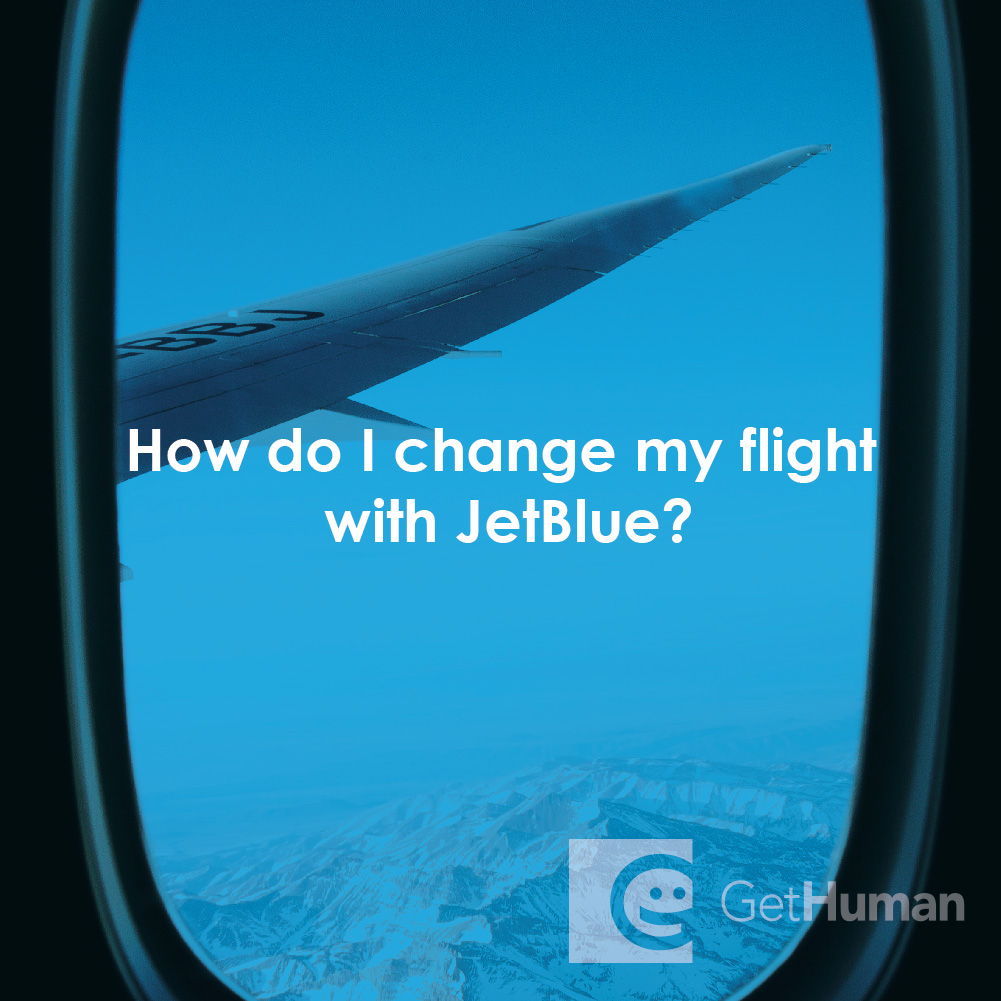 How Do I Change My Flight with JetBlue?