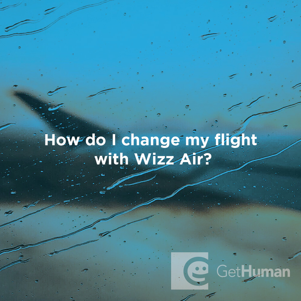 How Do I Change My Flight with Wizz Air?