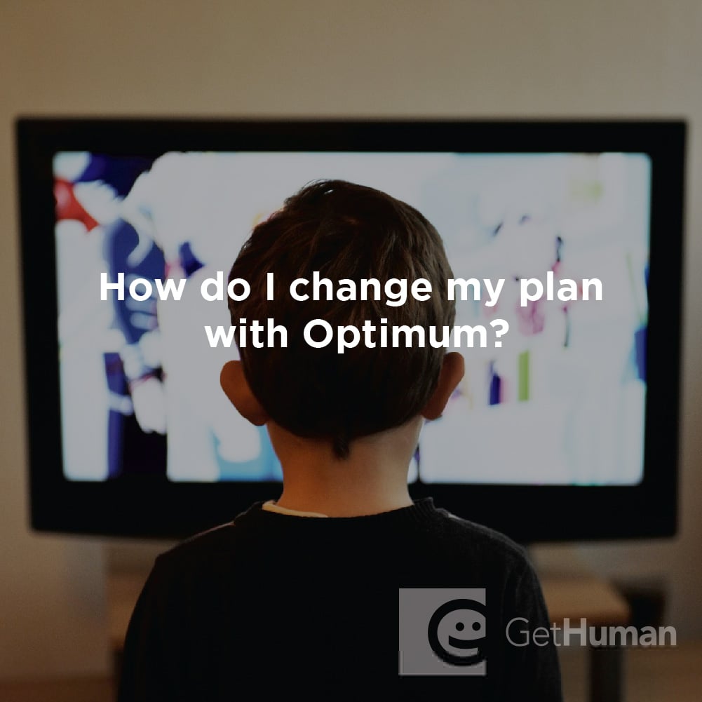 How Do I Change My Plan with Optimum?