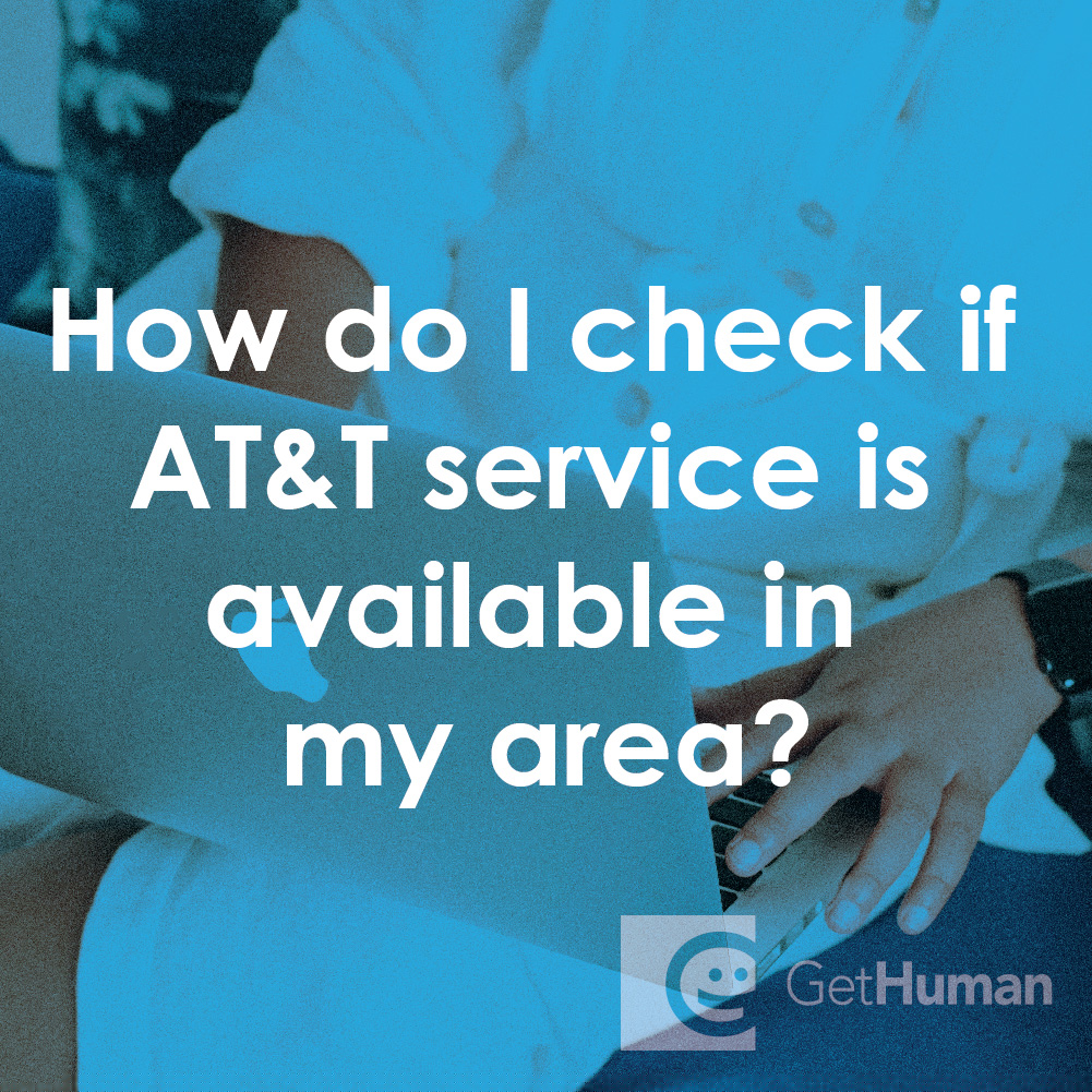 How Do I Check If AT&T Service Is Available in My Area?