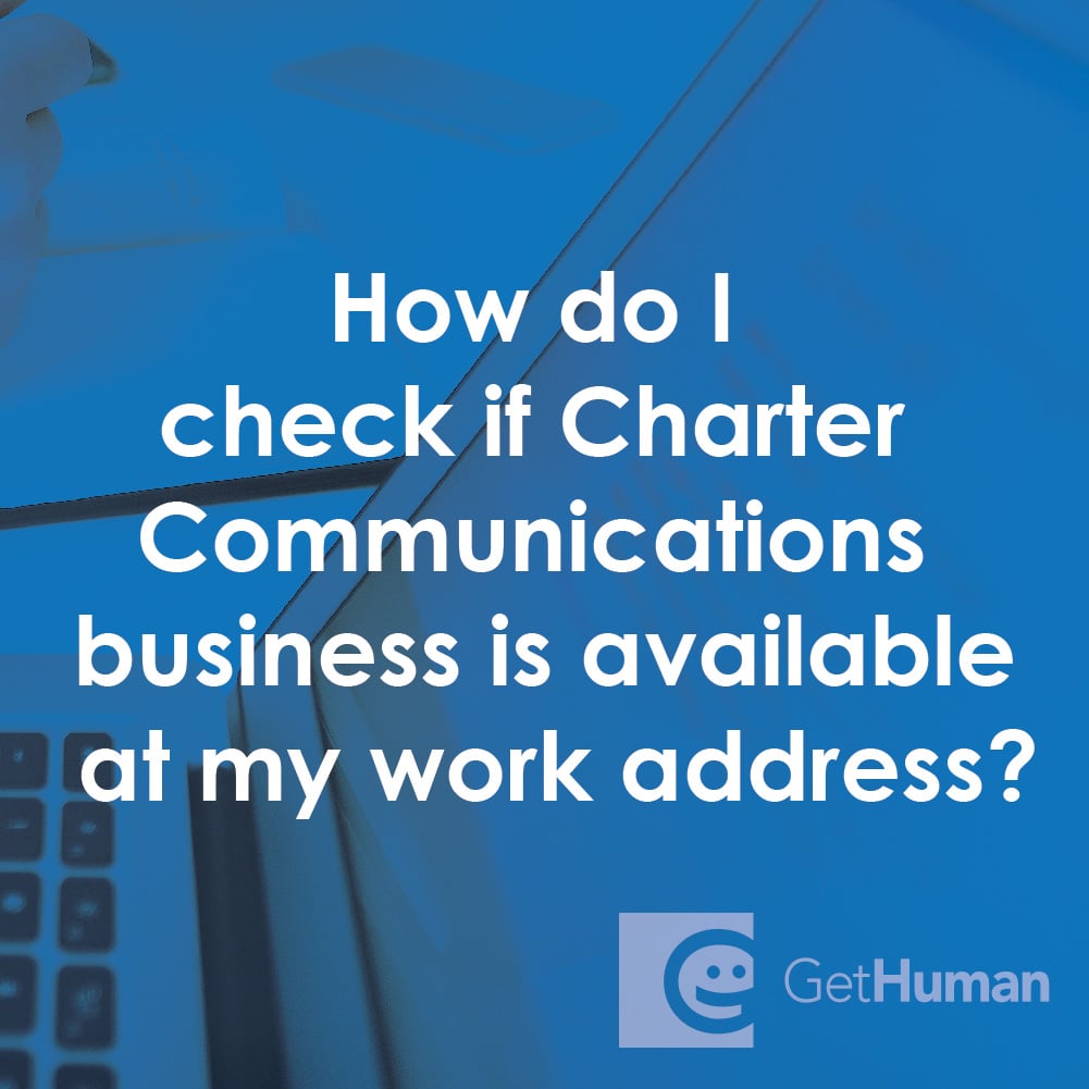 How Do I Check If Charter Communications Business Is Available at My Work Address?