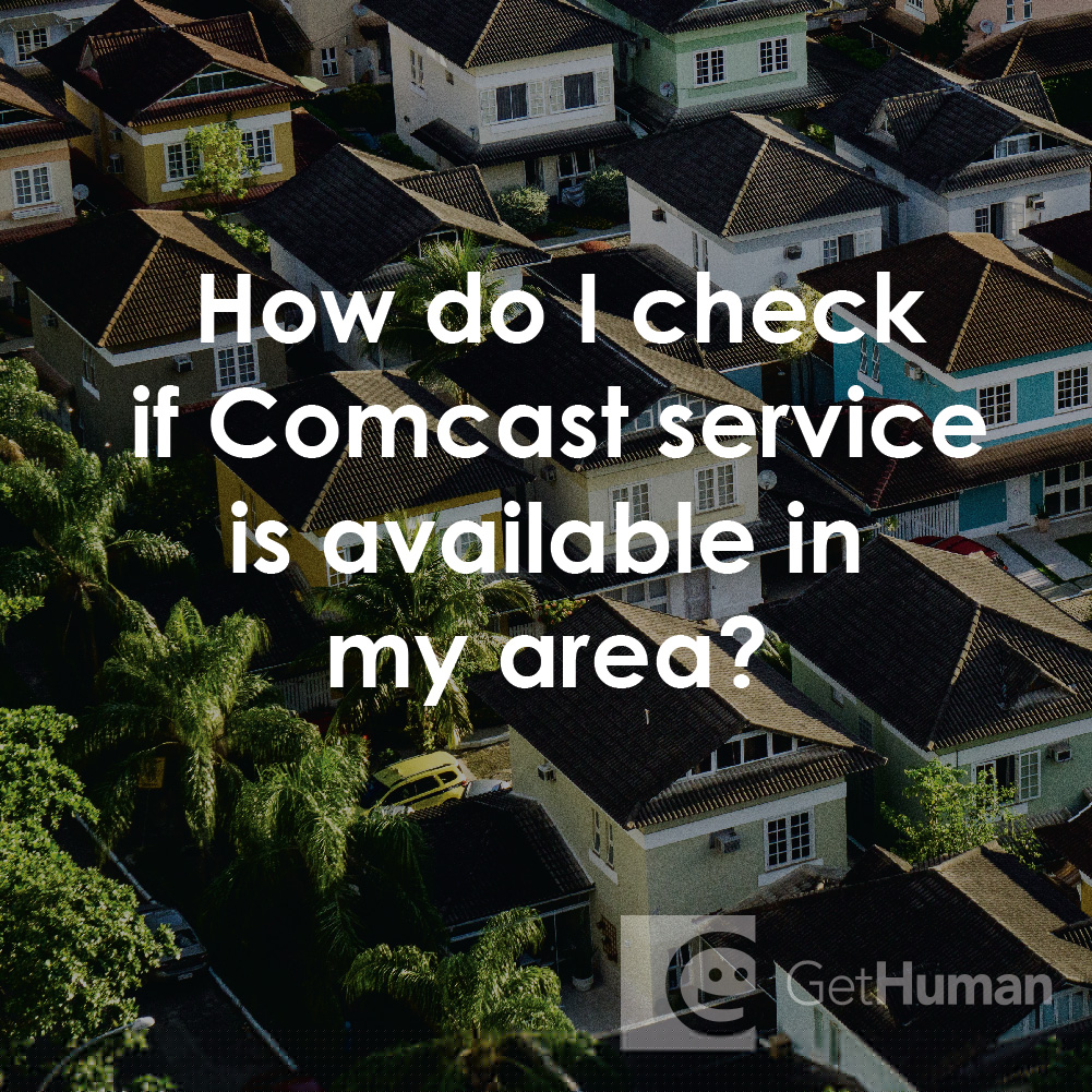 How Do I Check If Comcast Service Is Available in My Area?