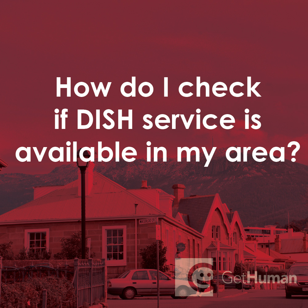 How Do I Check If DISH Service Is Available in My Area?