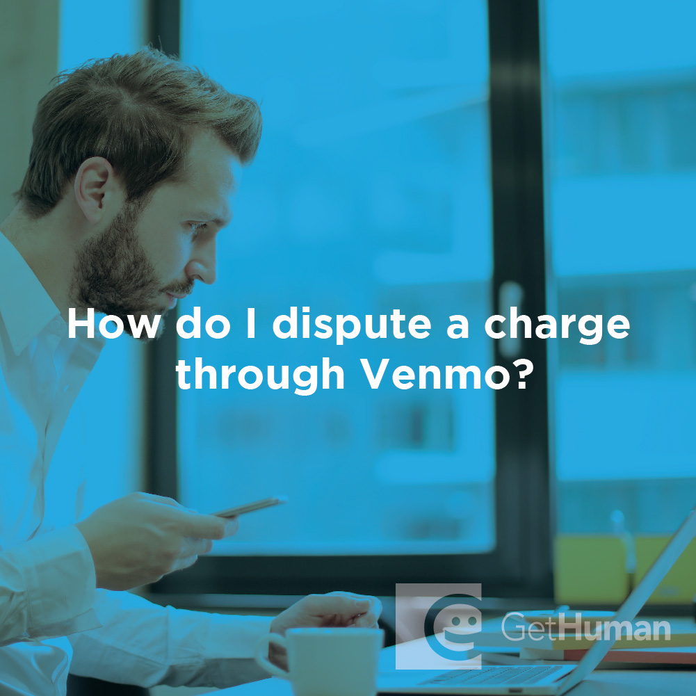 How Do I Dispute a Charge Through Venmo?